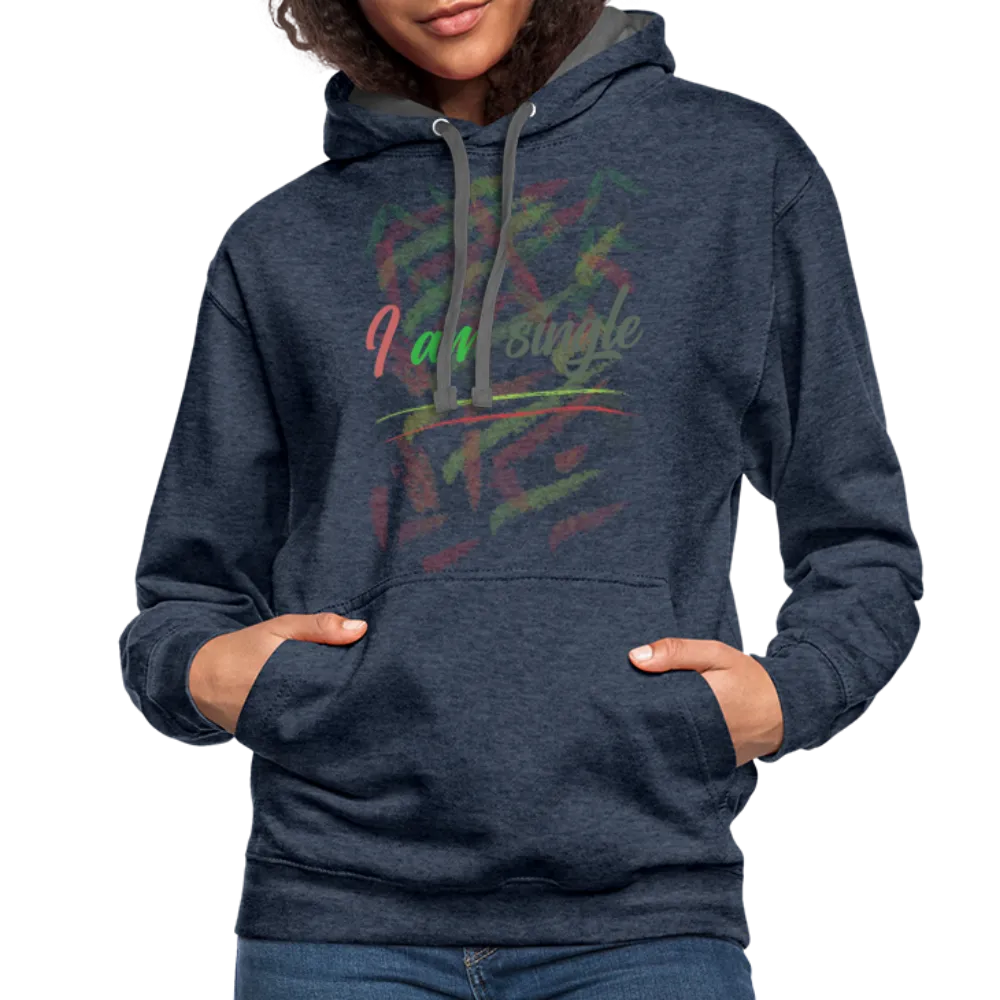 I Am Single Hoodie