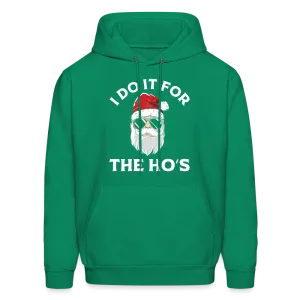 I Do It for the Ho's (Santa) Funny Christmas Hoodie