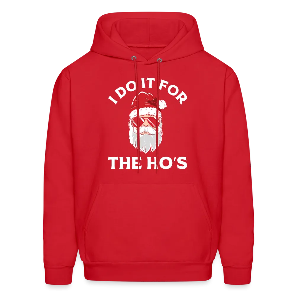 I Do It for the Ho's (Santa) Funny Christmas Hoodie