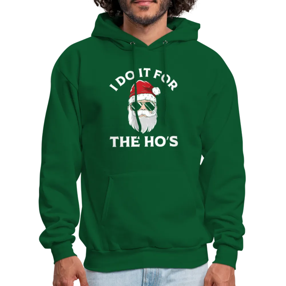 I Do It for the Ho's (Santa) Funny Christmas Hoodie