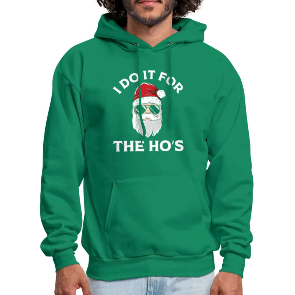 I Do It for the Ho's (Santa) Funny Christmas Hoodie