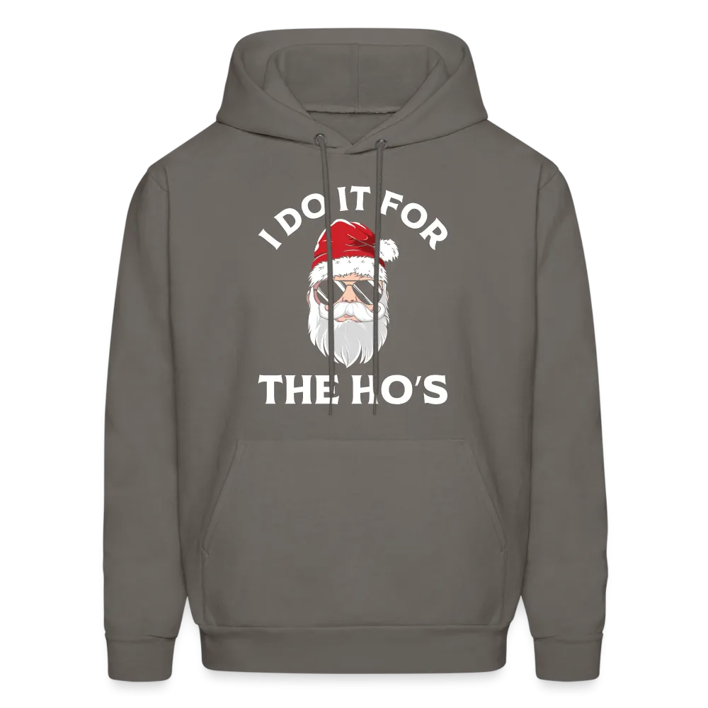 I Do It for the Ho's (Santa) Funny Christmas Hoodie