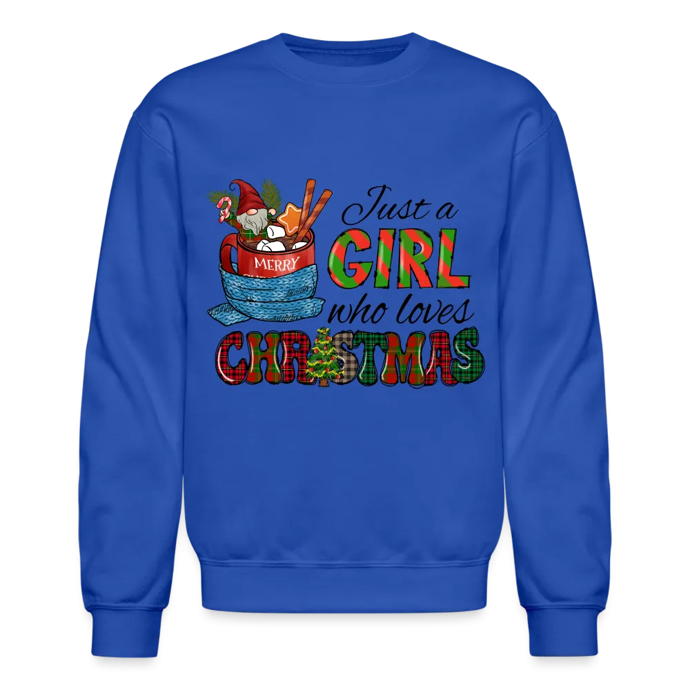 Just a Girl Who Loves Christmas Sweatshirt