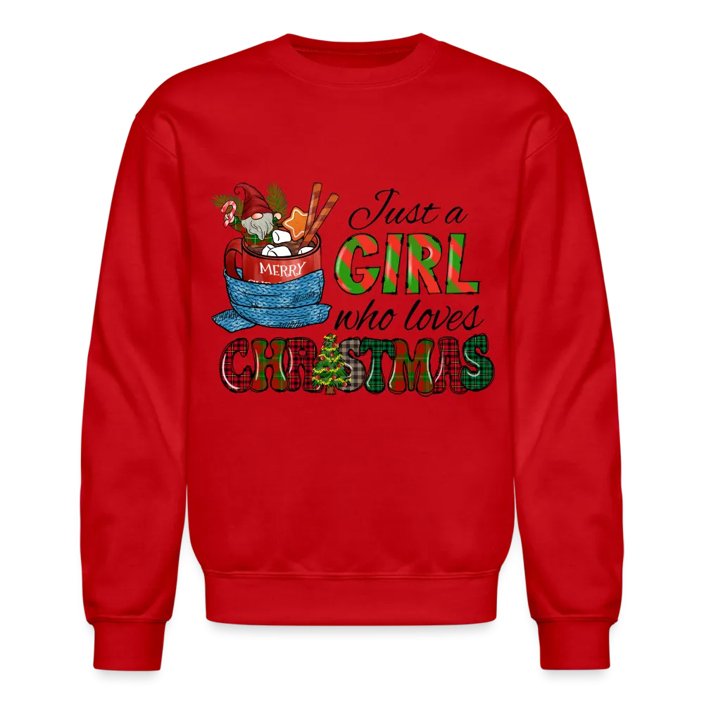 Just a Girl Who Loves Christmas Sweatshirt