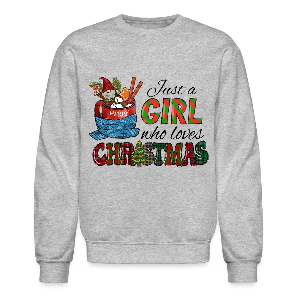 Just a Girl Who Loves Christmas Sweatshirt