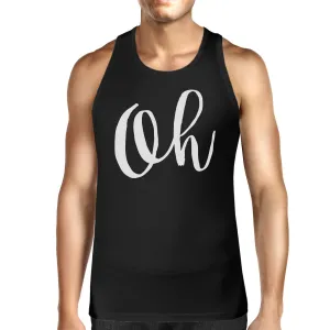 Oh Mens Typography Calligraphy Funny Sleeveless Black Tank Top